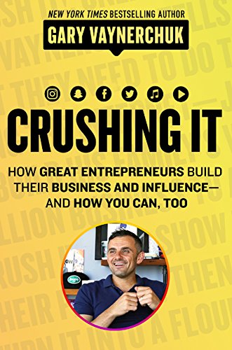 book summary - Crushing It! by Gary Vaynerchuk