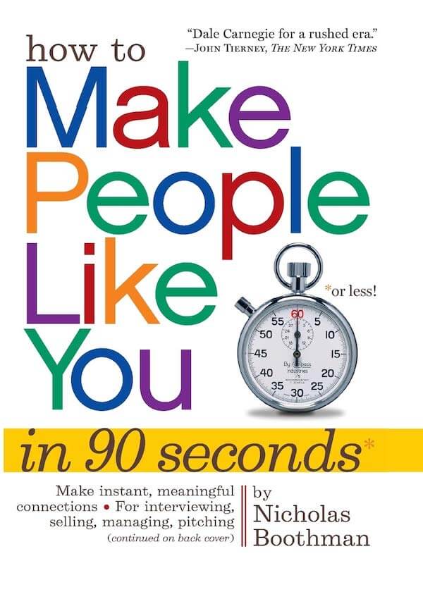 book summary - How to Make People Like you in 90 Seconds or Less by Nicholas Boothman