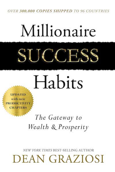 book summary - Millionaire Success Habits by Dean Graziosi