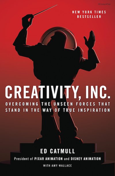 book summary - Creativity, Inc. by Ed Catmull, Amy Wallace