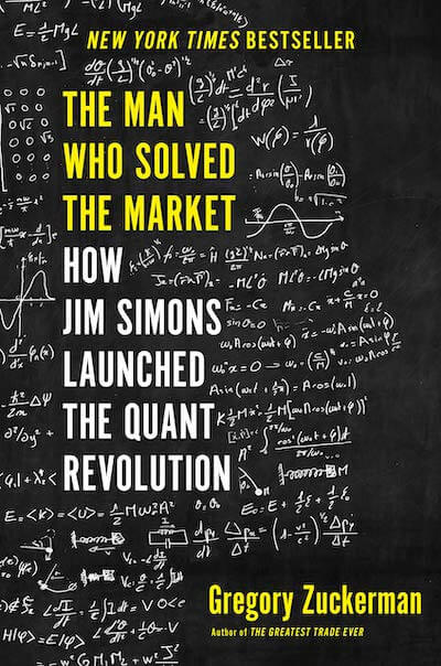 book summary - The Man Who Solved the Market by Gregory Zuckerman