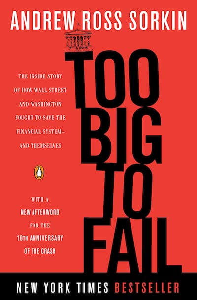 book summary - Too Big to Fail by Andrew Ross Sorkin
