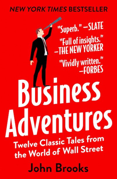 Business Adventures Book Summary by John Brooks