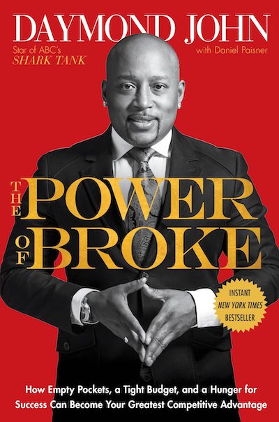 book summary - The Power of Broke by Daymond John