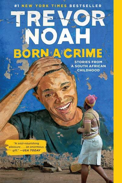 book summary - Born a Crime by Trevor Noah