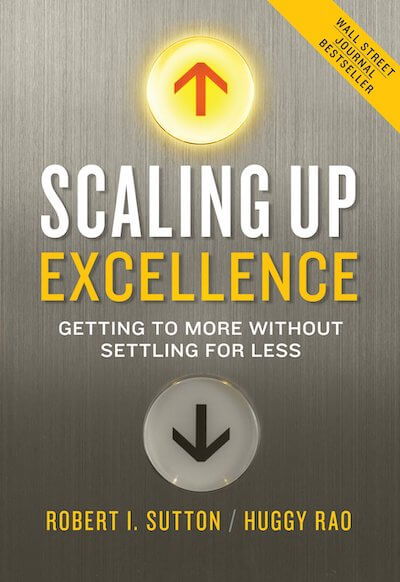 Book summary for Scaling Up Excellence