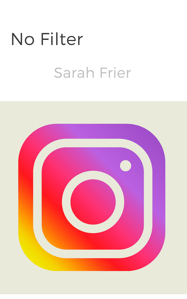 book summary - No Filter by Sarah Frier