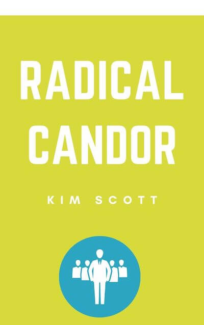 Book summary for Radical Candor