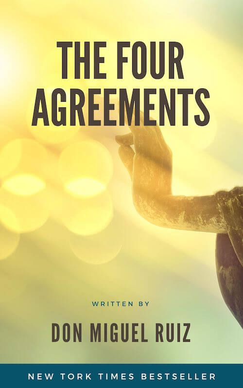The Four Agreements book summary