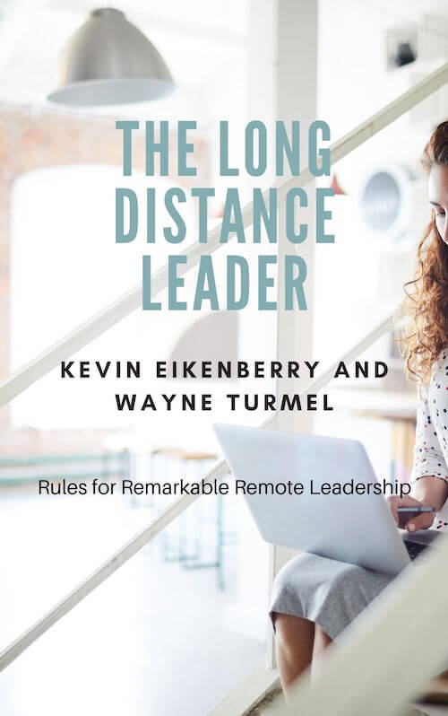 book summary - The Long-Distance Leader by Kevin Eikenberry and Wayne Turmel