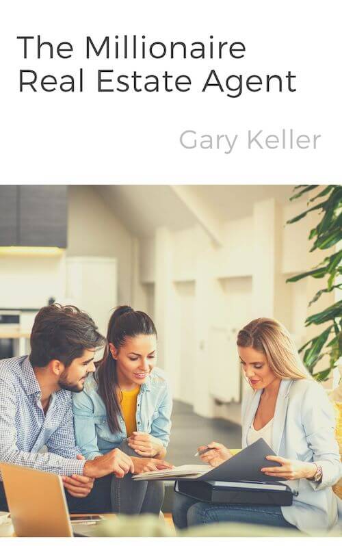 book summary - The Millionaire Real Estate Agent by Gary Keller, Dave Jenks, and Jay Papasan