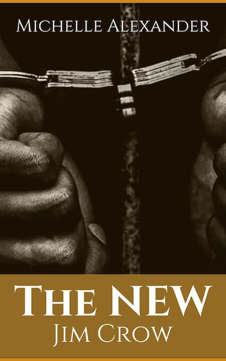 book summary - The New Jim Crow by Michelle Alexander