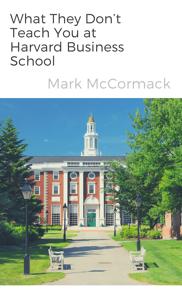 book summary - What They Don’t Teach You at Harvard Business School by Mark McCormack