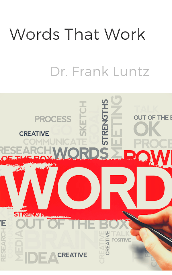 book summary - Words That Work by Frank Luntz