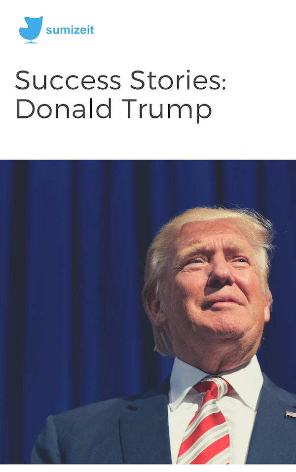 book summary - Donald Trump by Sumizeit Team