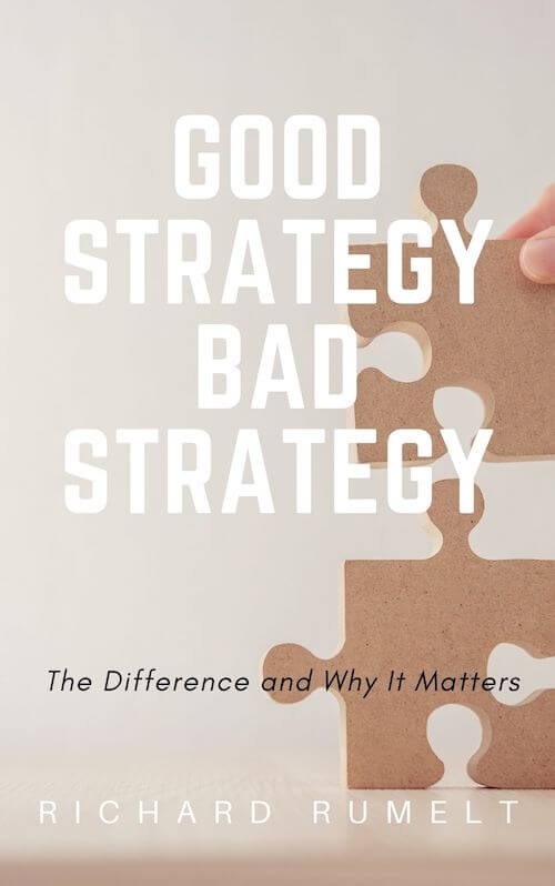 Good Strategy/ Bad Strategy book summary