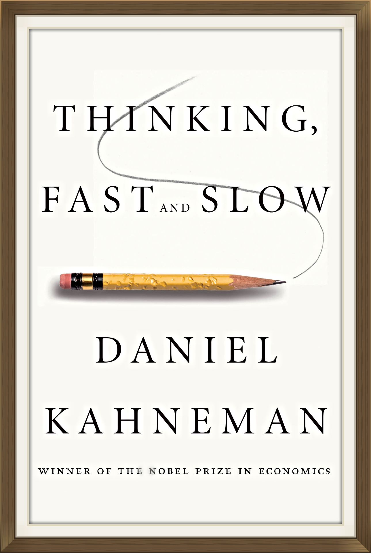 book summary - Thinking, Fast and Slow by Daniel Kahneman