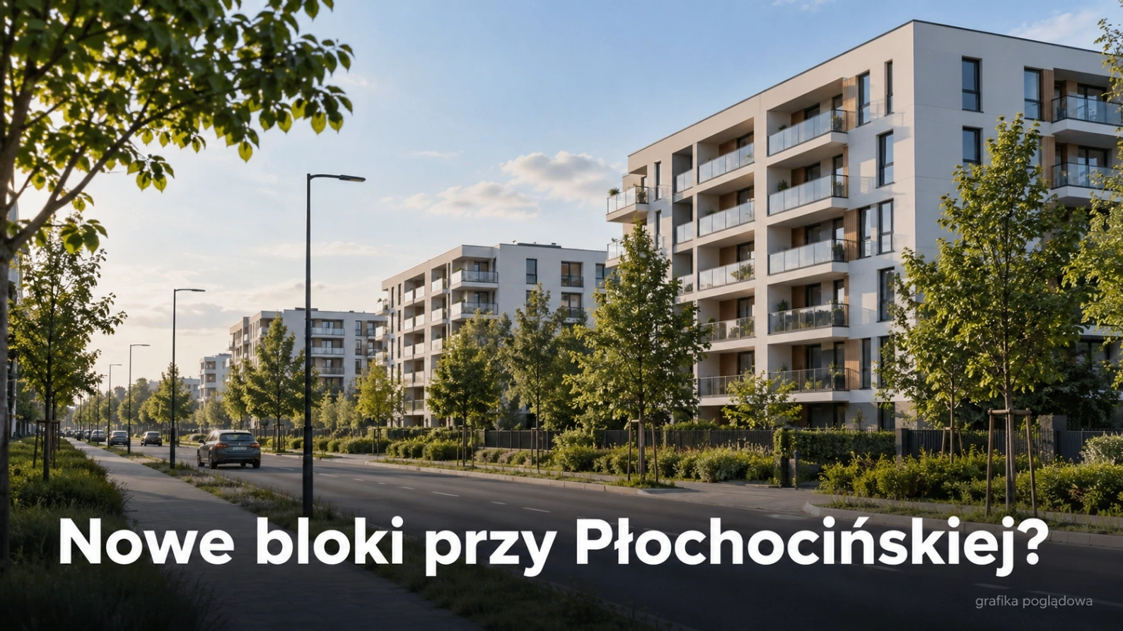 4 nowe bloki przy Płochocińskiej?