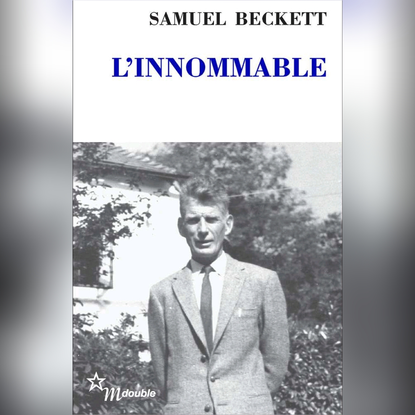 L'inommable • Samuel Beckett