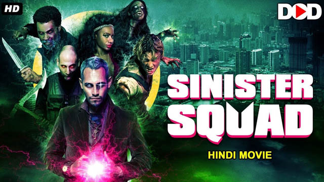 Sinister Squad (2016) Hindi Dubbed Full Movie Download 480p 720p 1080p BluRay ORG (Dual Audio) Free