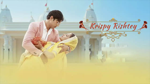 Krispy Rishtay (2024) (Bollywood)