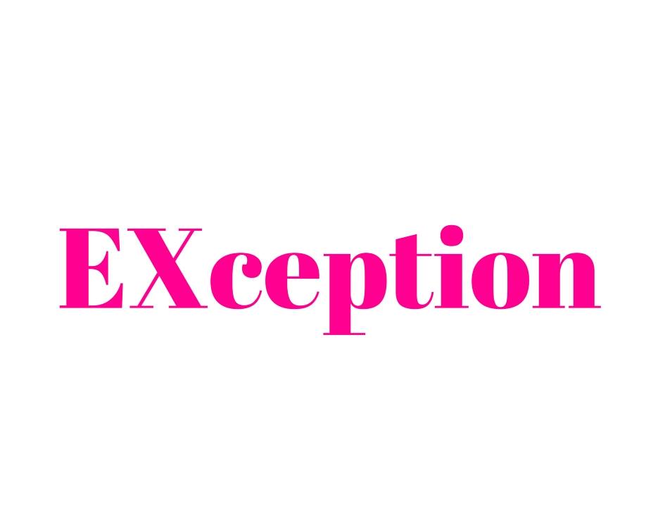 EXCEPTION DRESSING
