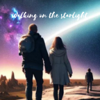 Walking on the starlight