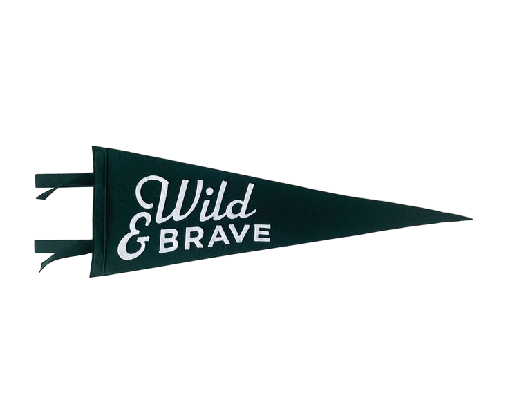 WILD & BRAVE PENNANT - Vintage Style Wool Felt Pennants and Banners