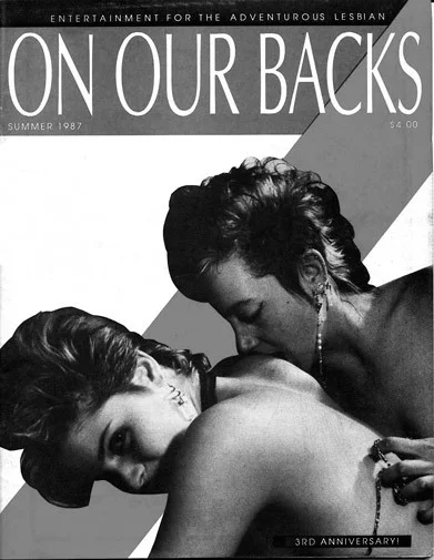 Обложка журнала «On our Backs» («На наших спинах»), выпуск лето 1987. Первый журнал лесбийского порно