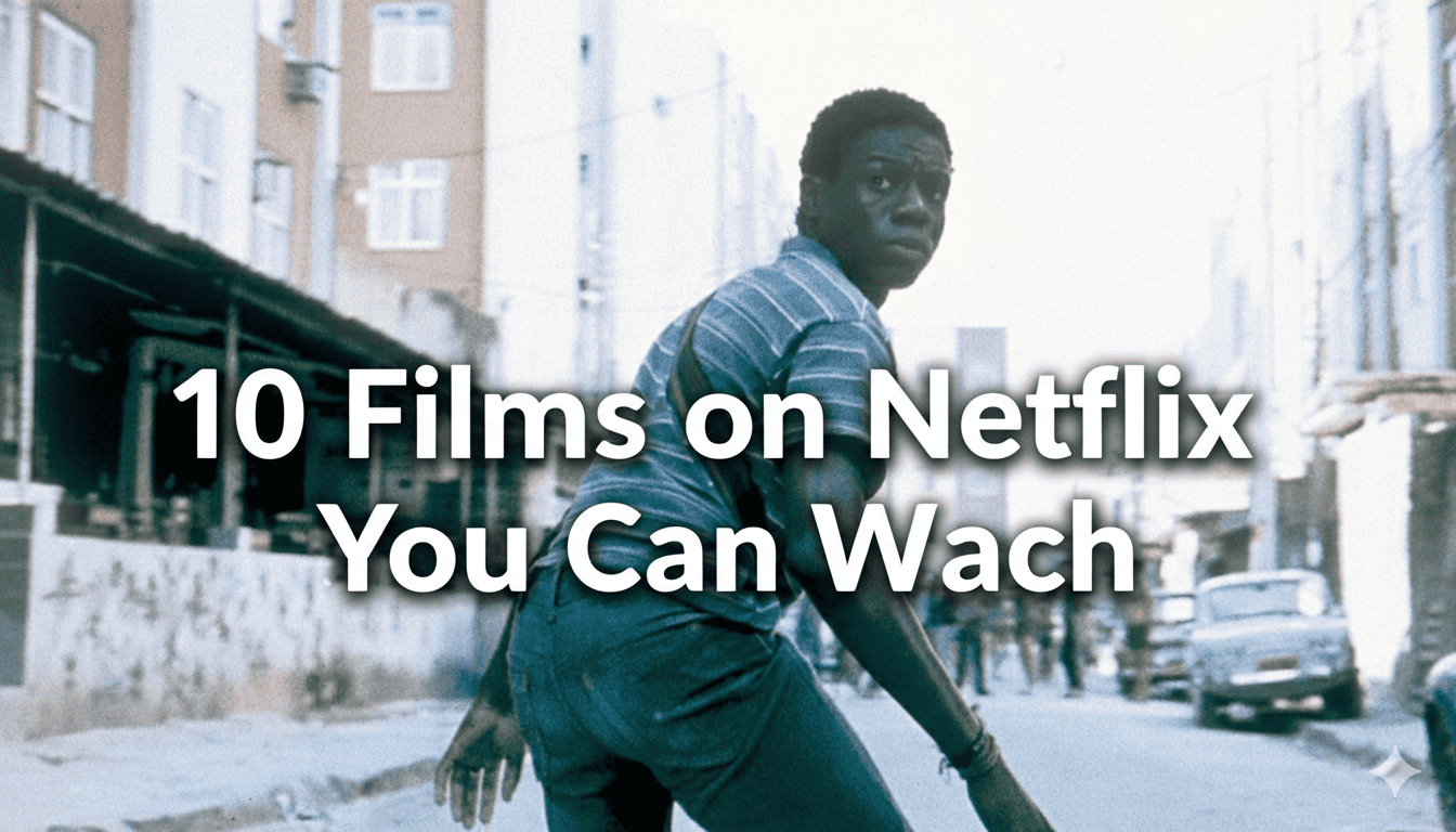 10 Films on Netflix You Can Watch on Repeat in 2026
