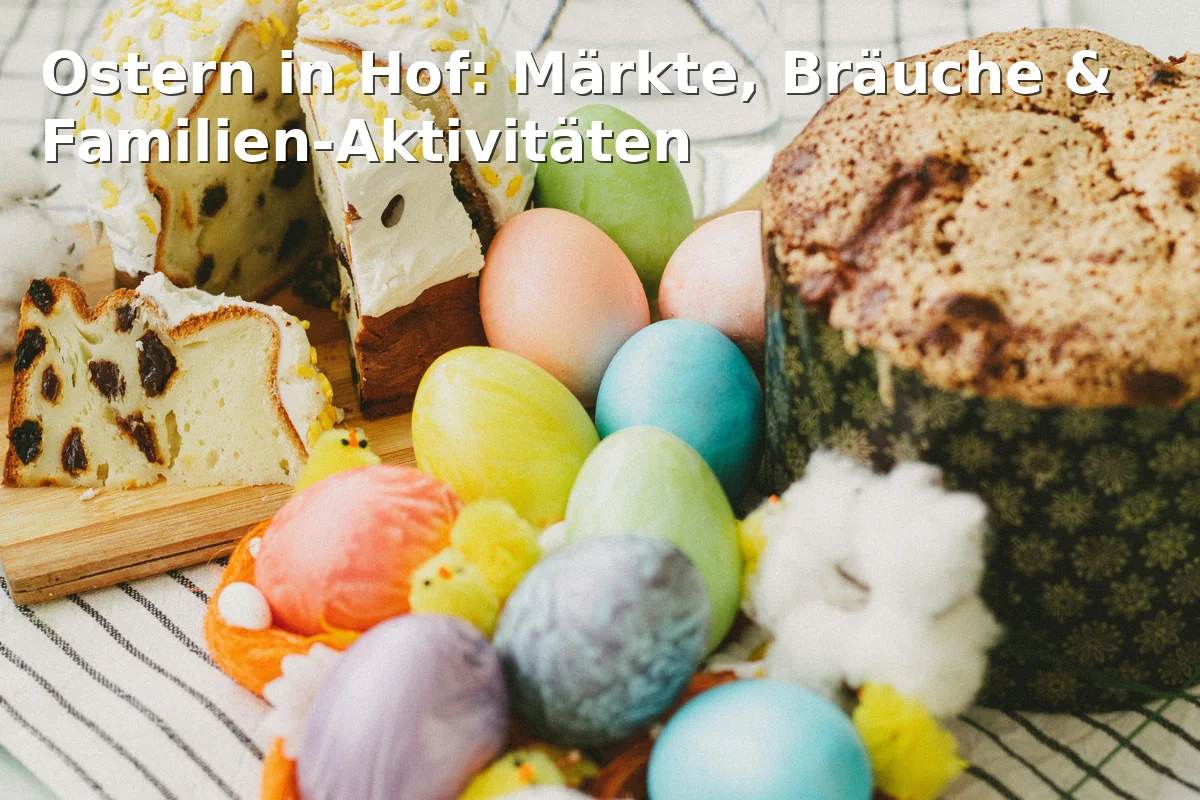 Event: Easter in Hof: Markets, Customs & Family Activities