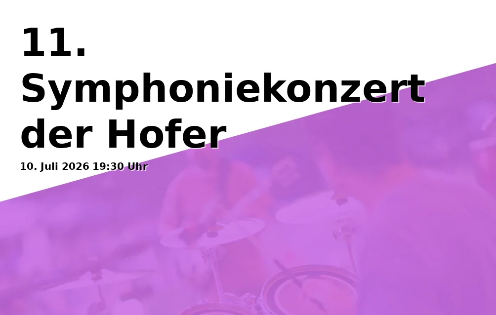 Event: 11th Symphony Concert of the Hof Symphony Orchestra – A Midsummer Night's Dream in Freiheitshalle Hof - Kulmbacher Str. 4, 95030 Hof on 10. July 2026