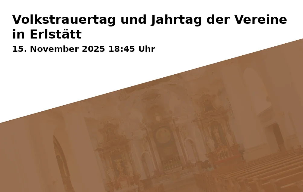 Event: Volkstrauertag und Jahrtag der Vereine in Erlstätt