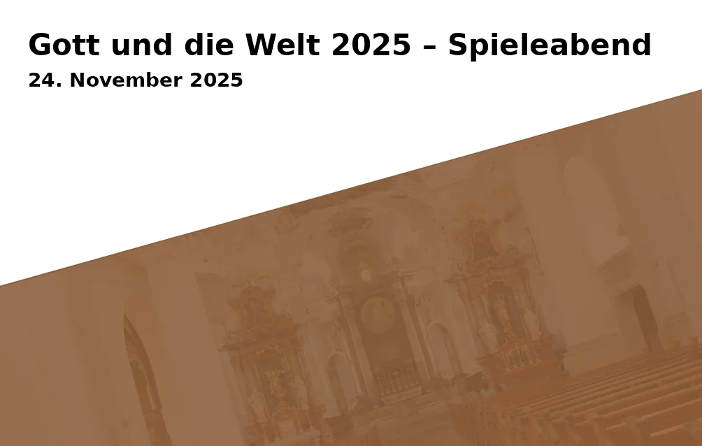 Event: Gott und die Welt 2025 – Spieleabend