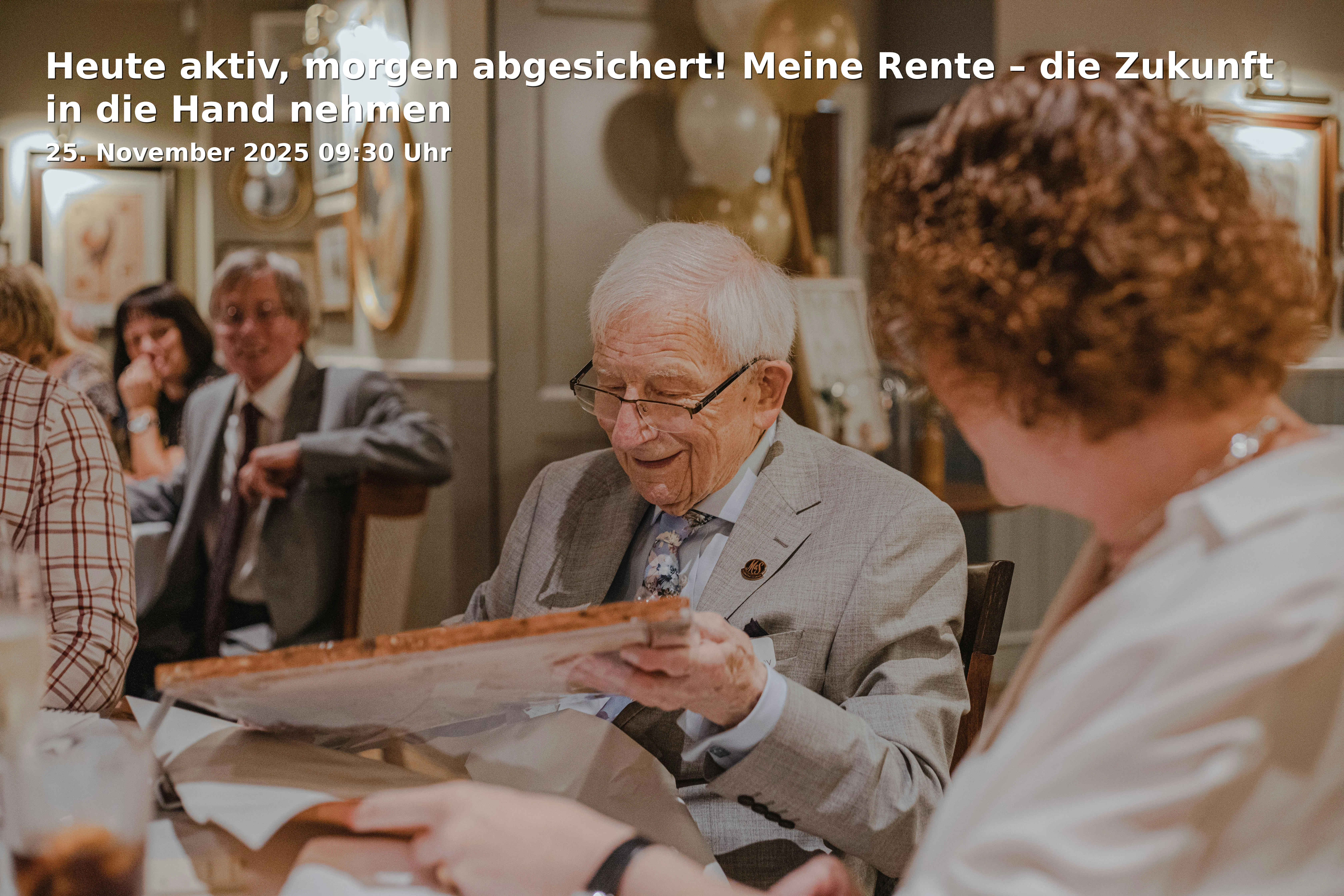 Event: Heute aktiv, morgen abgesichert! Meine Rente – die Zukunft in die Hand nehmen