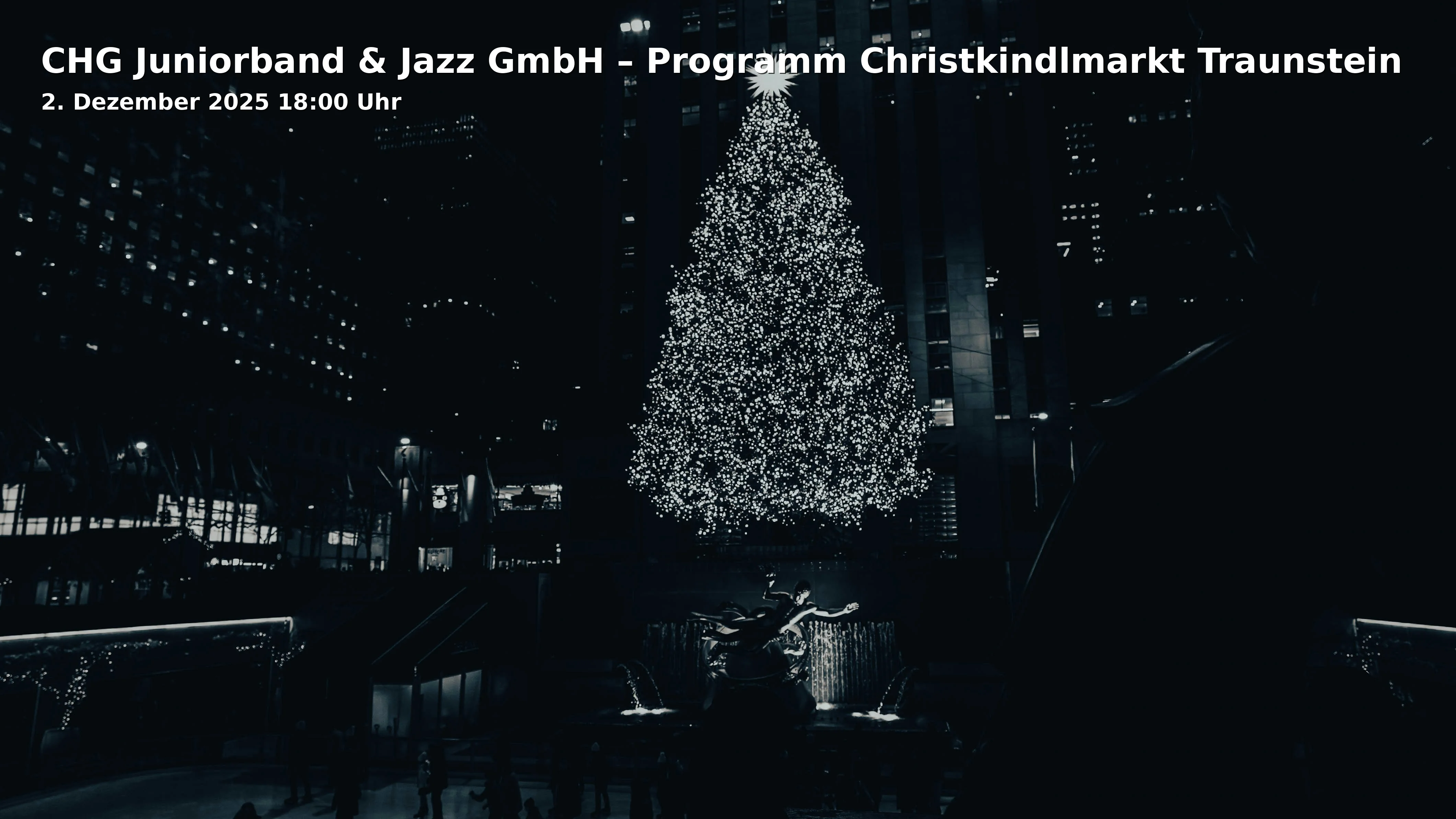 Event: CHG Juniorband & Jazz GmbH – Programm Christkindlmarkt Traunstein