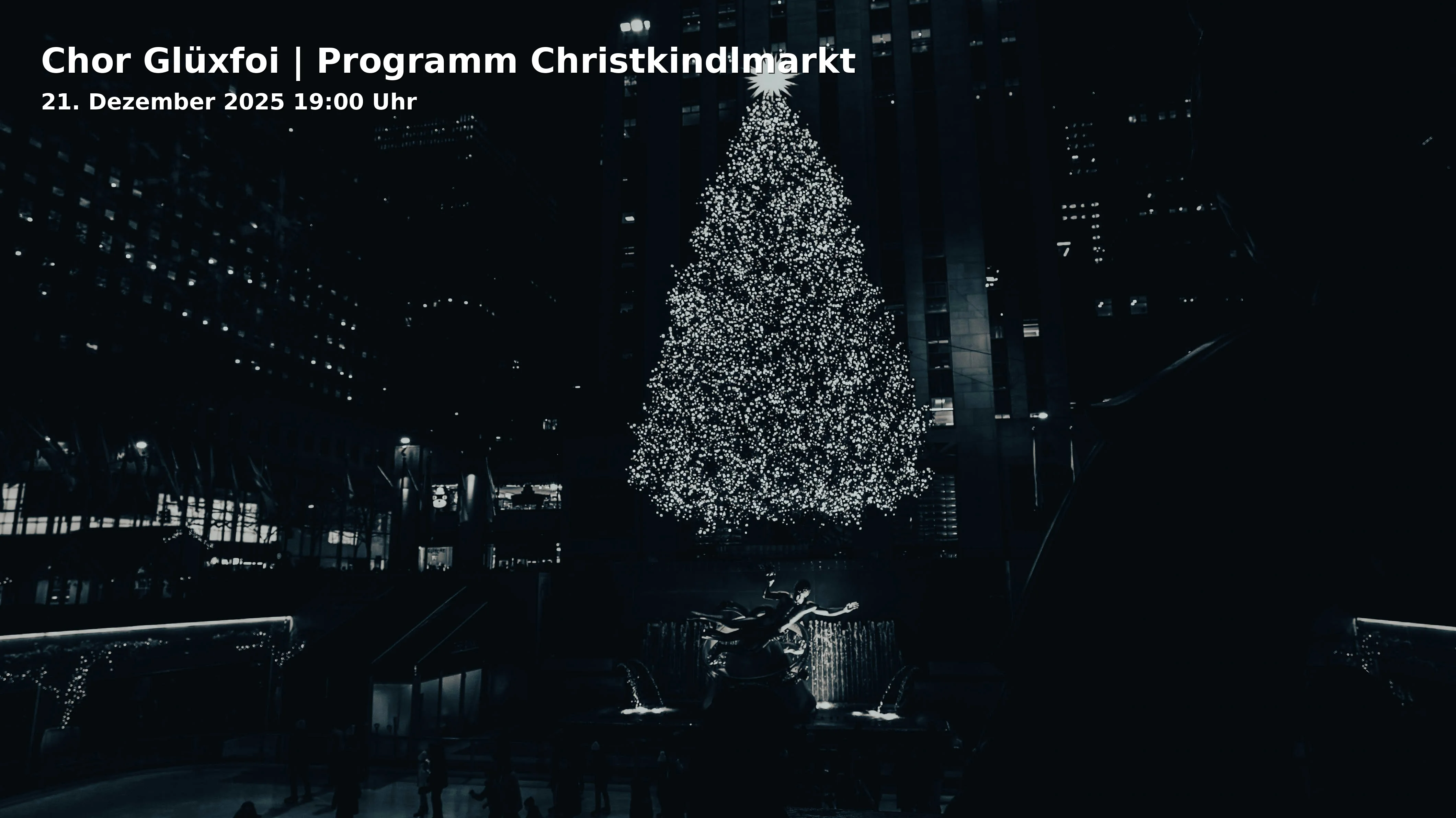 Event: Chor Glüxfoi | Programm Christkindlmarkt