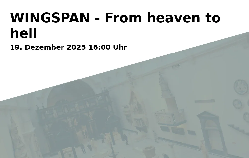 Event: WINGSPAN - From heaven to hell