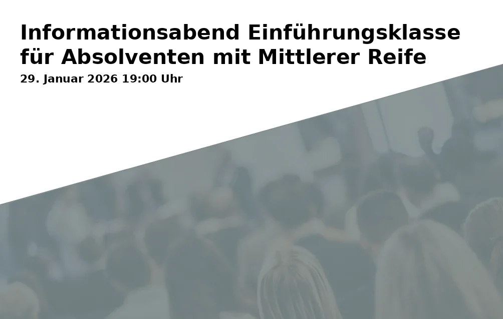 Event: Information Evening for Introductory Class for Graduates with Intermediate School Certificate