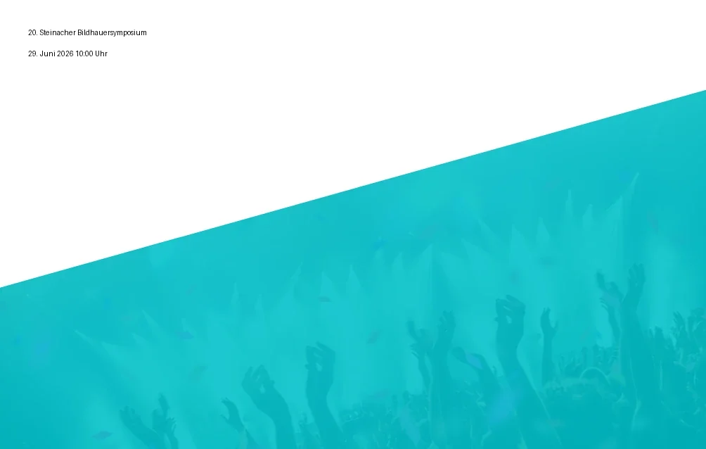 Event: 20th Steinach Sculpture Symposium