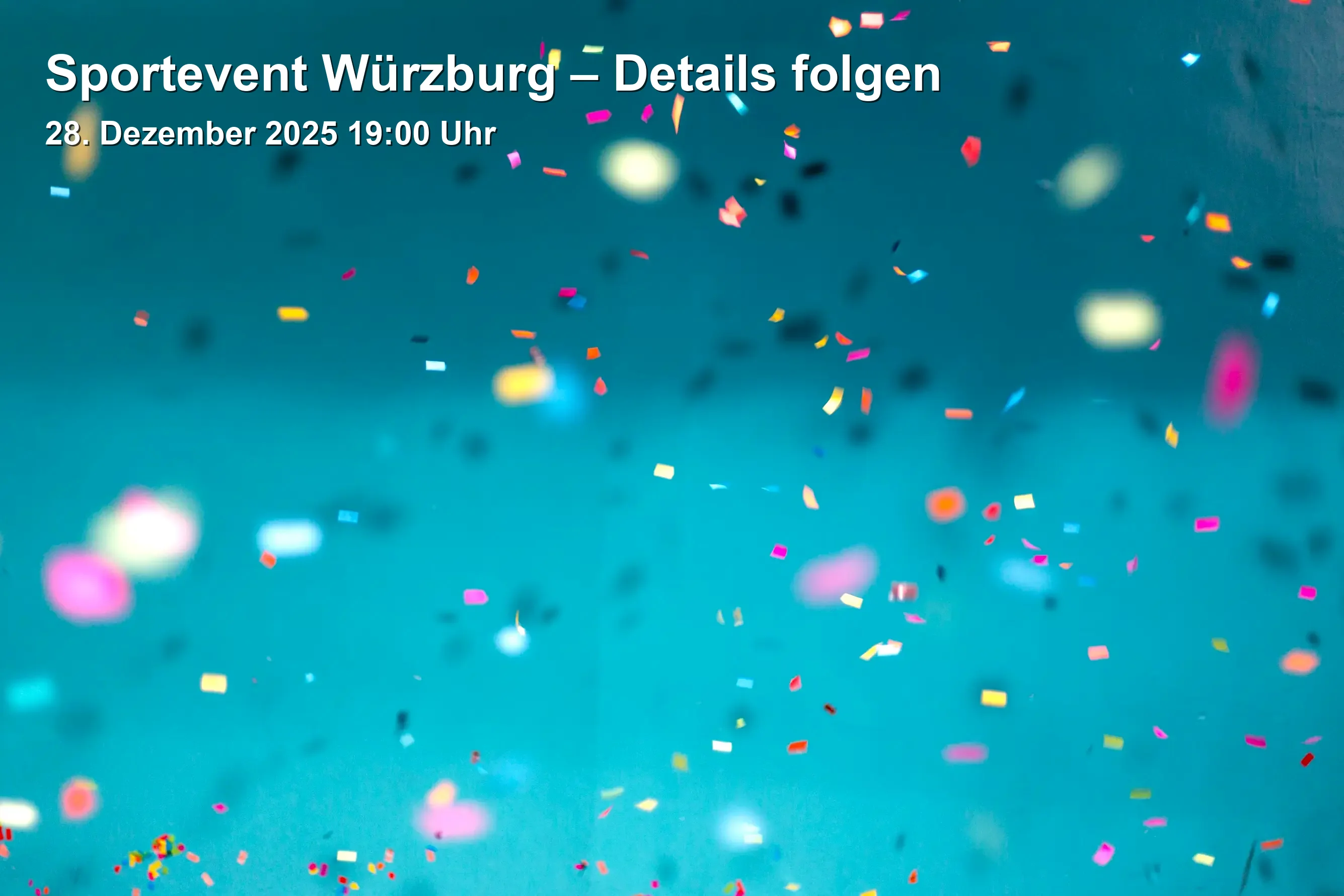 Event: Sportevent Würzburg – Details folgen