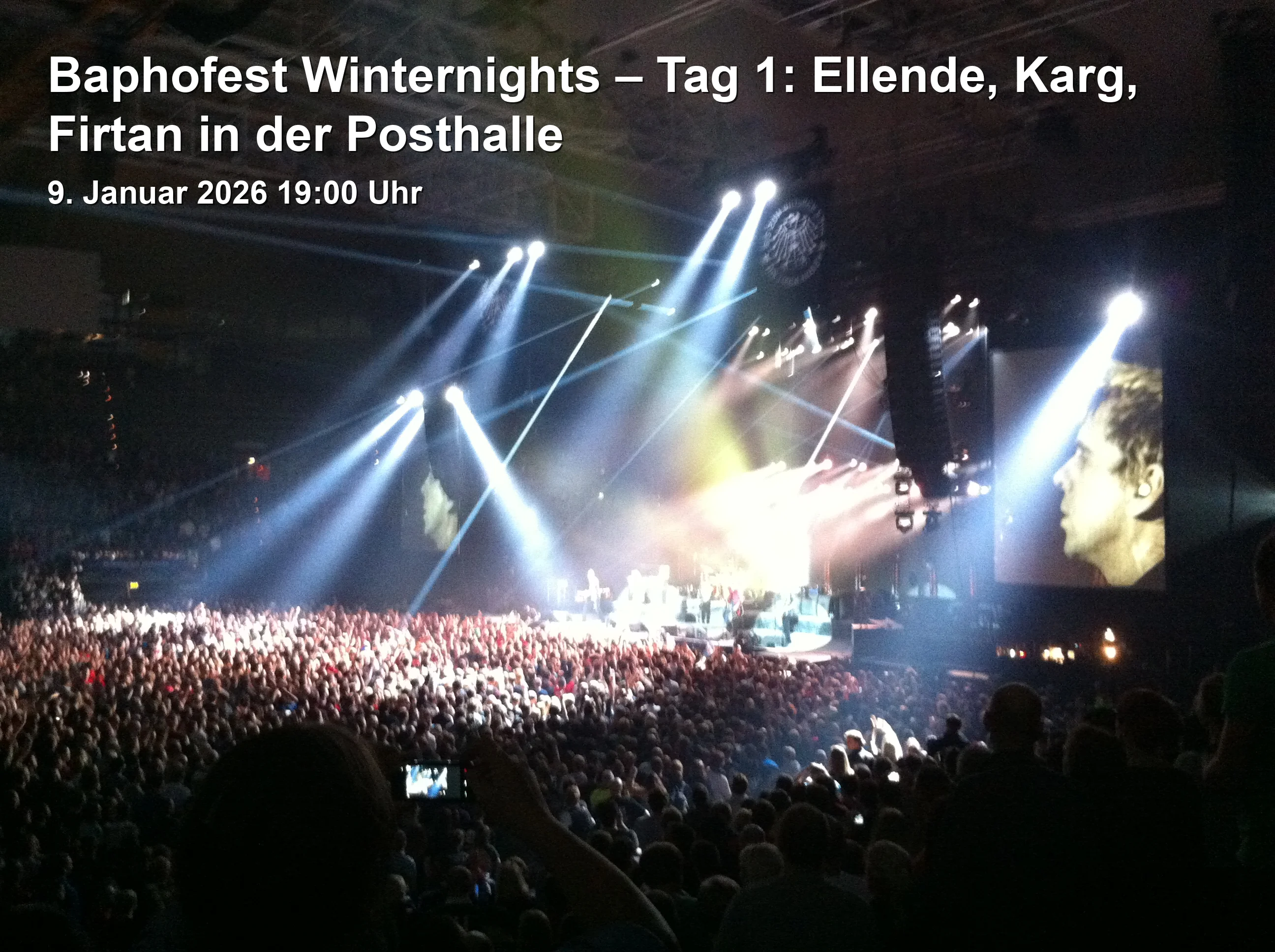 Event: Baphofest Winternights – Tag 1: Ellende, Karg, Firtan in der Posthalle