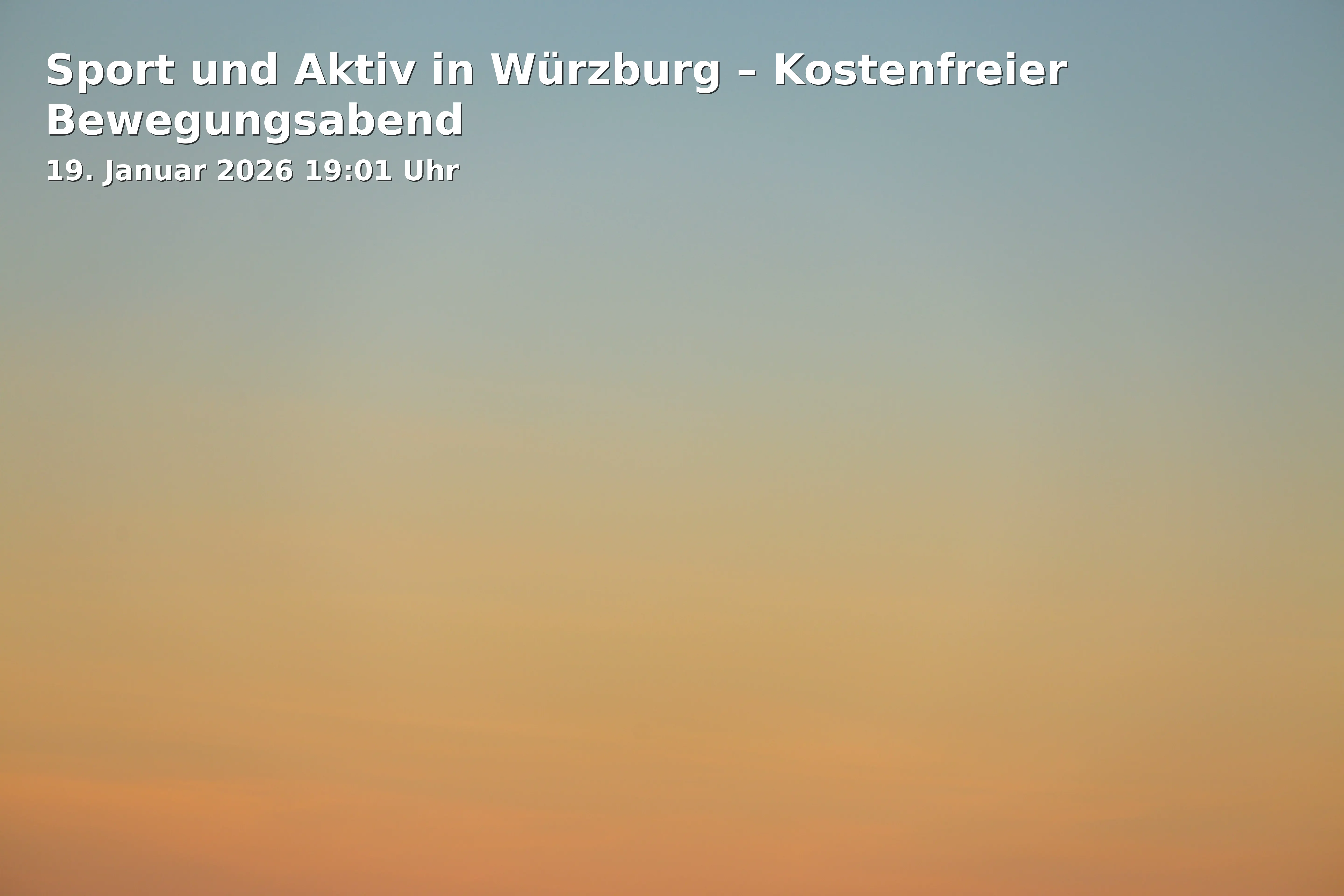 Event: Sport und Aktiv in Würzburg – Kostenfreier Bewegungsabend