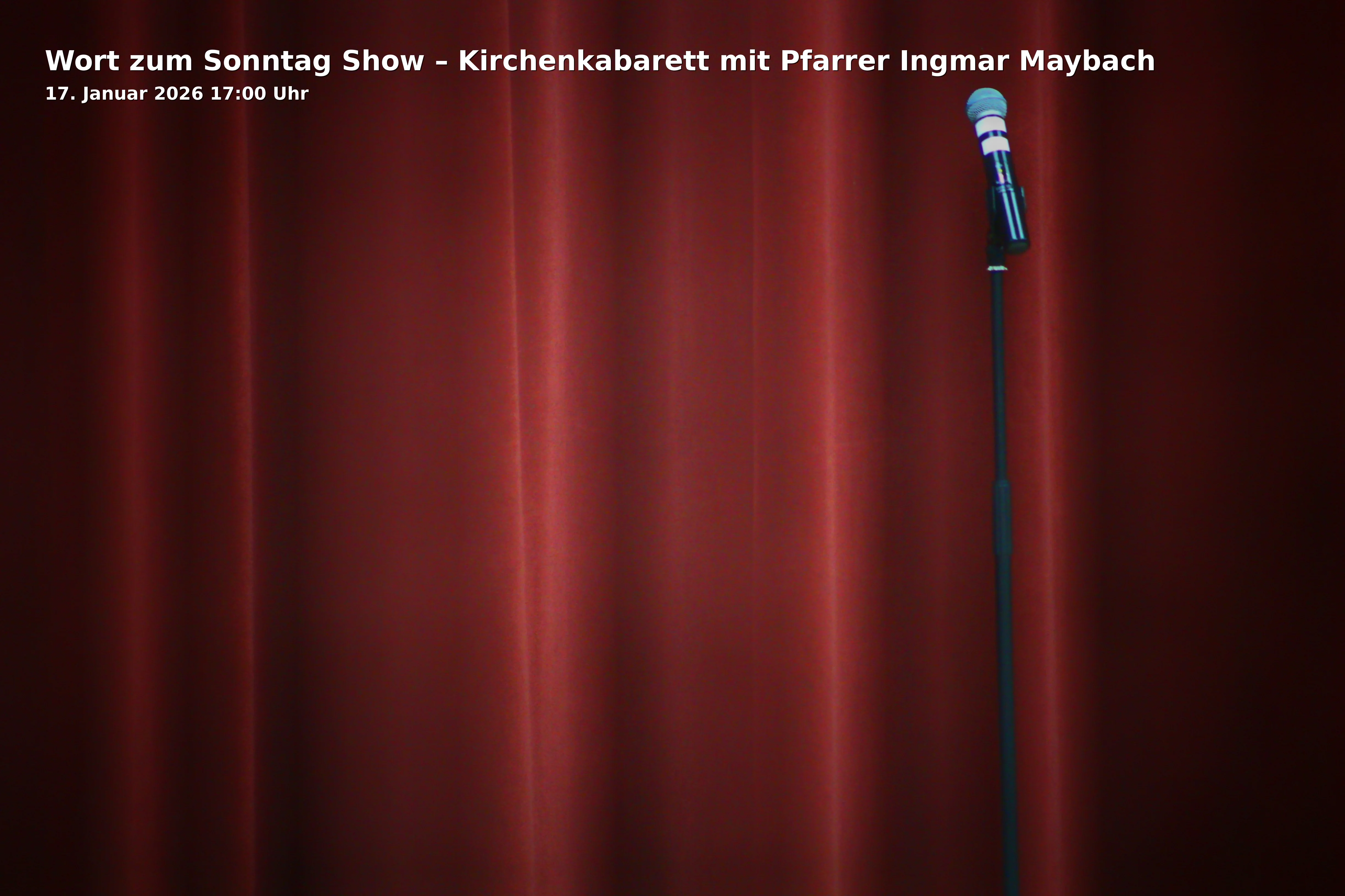 Wort zum Sonntag Show – Kirchenkabarett mit Pfarrer Ingmar Maybach