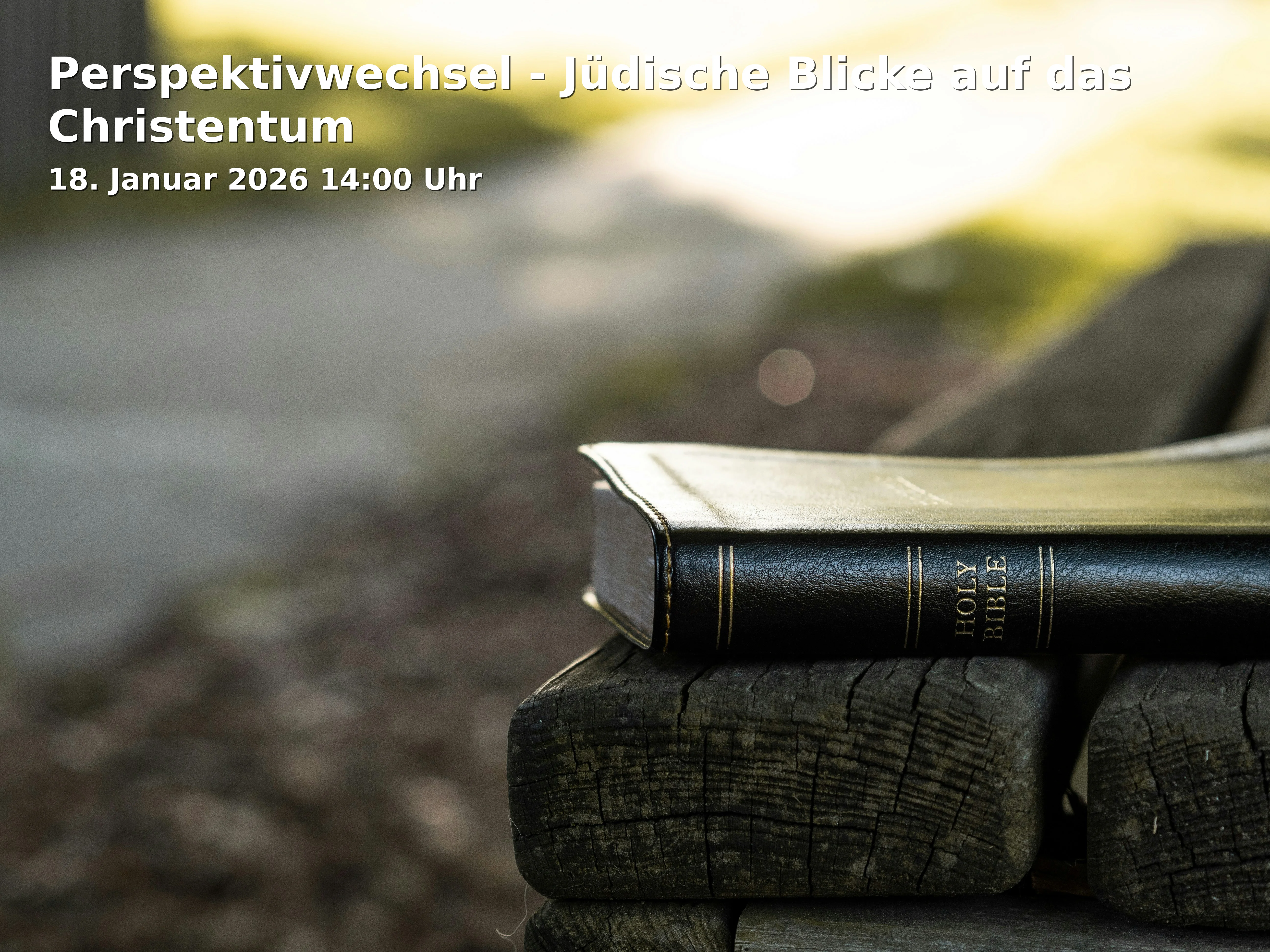 Perspektivwechsel - Jüdische Blicke auf das Christentum