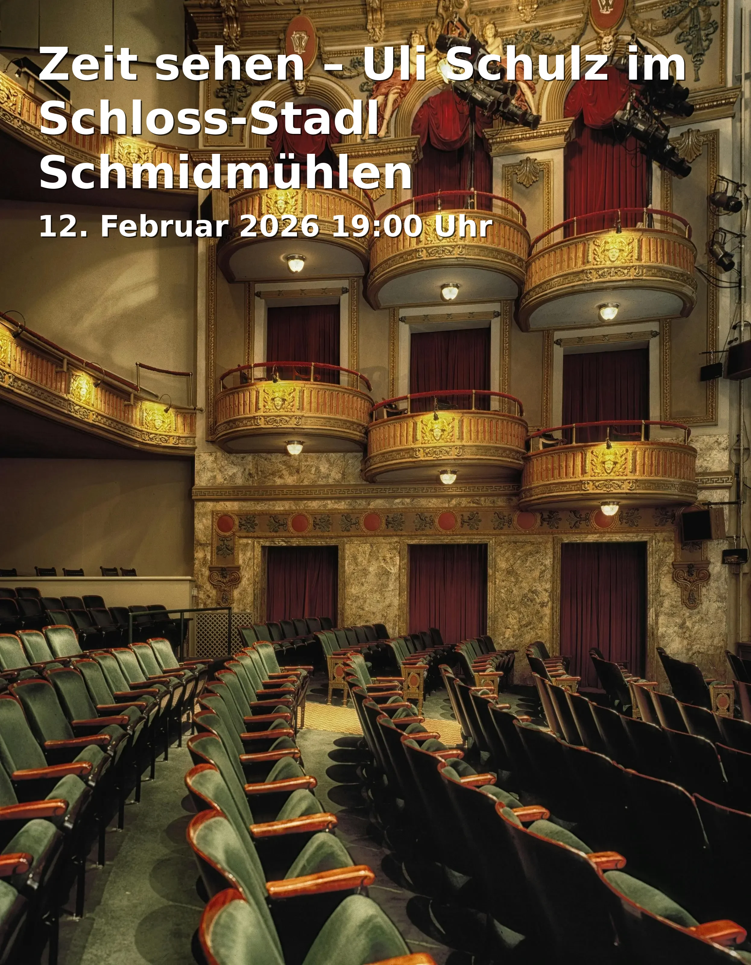 Event: Zeit sehen – Uli Schulz im Schloss‑Stadl Schmidmühlen