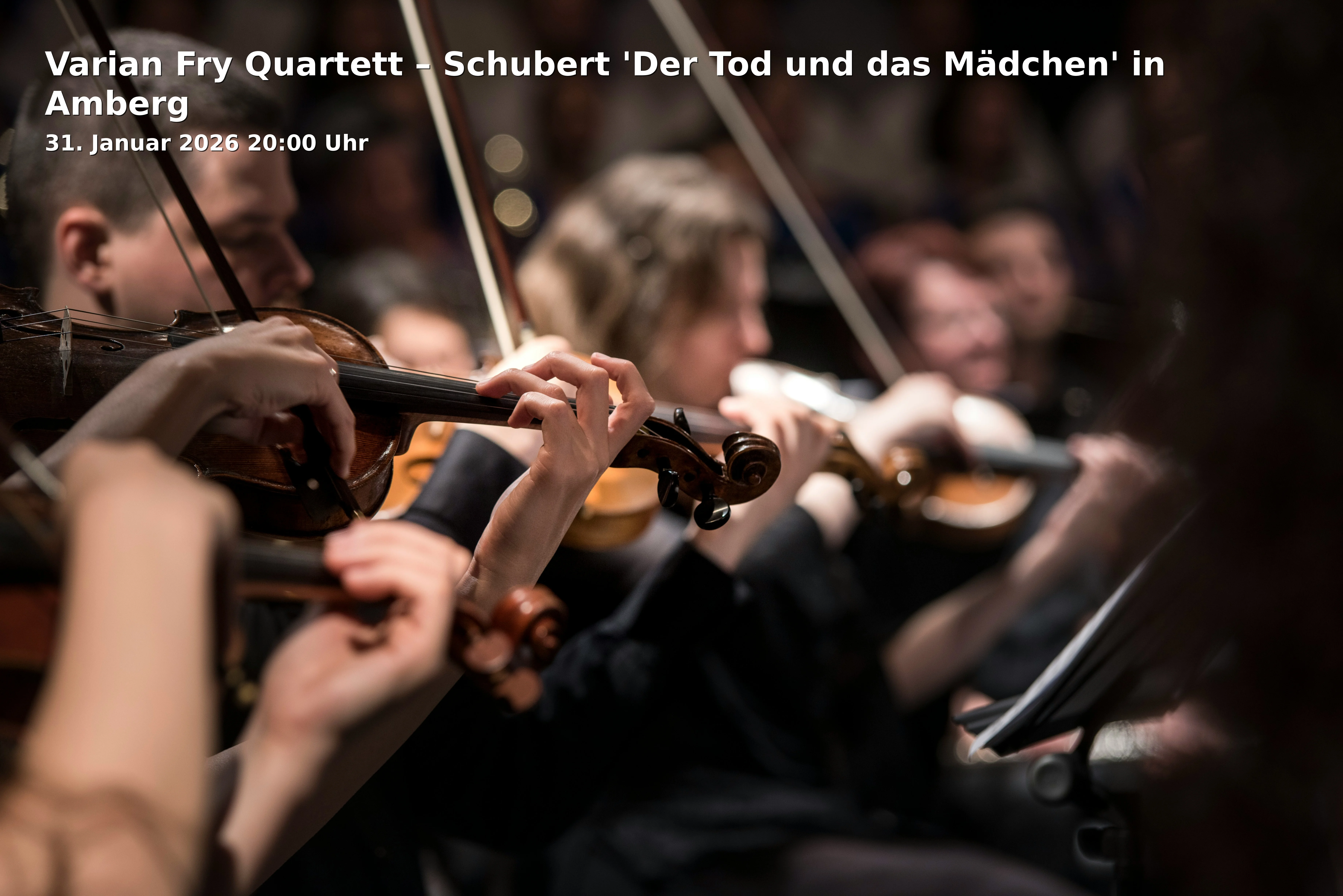 Event: Varian Fry Quartett – Schubert 'Der Tod und das Mädchen' in Amberg