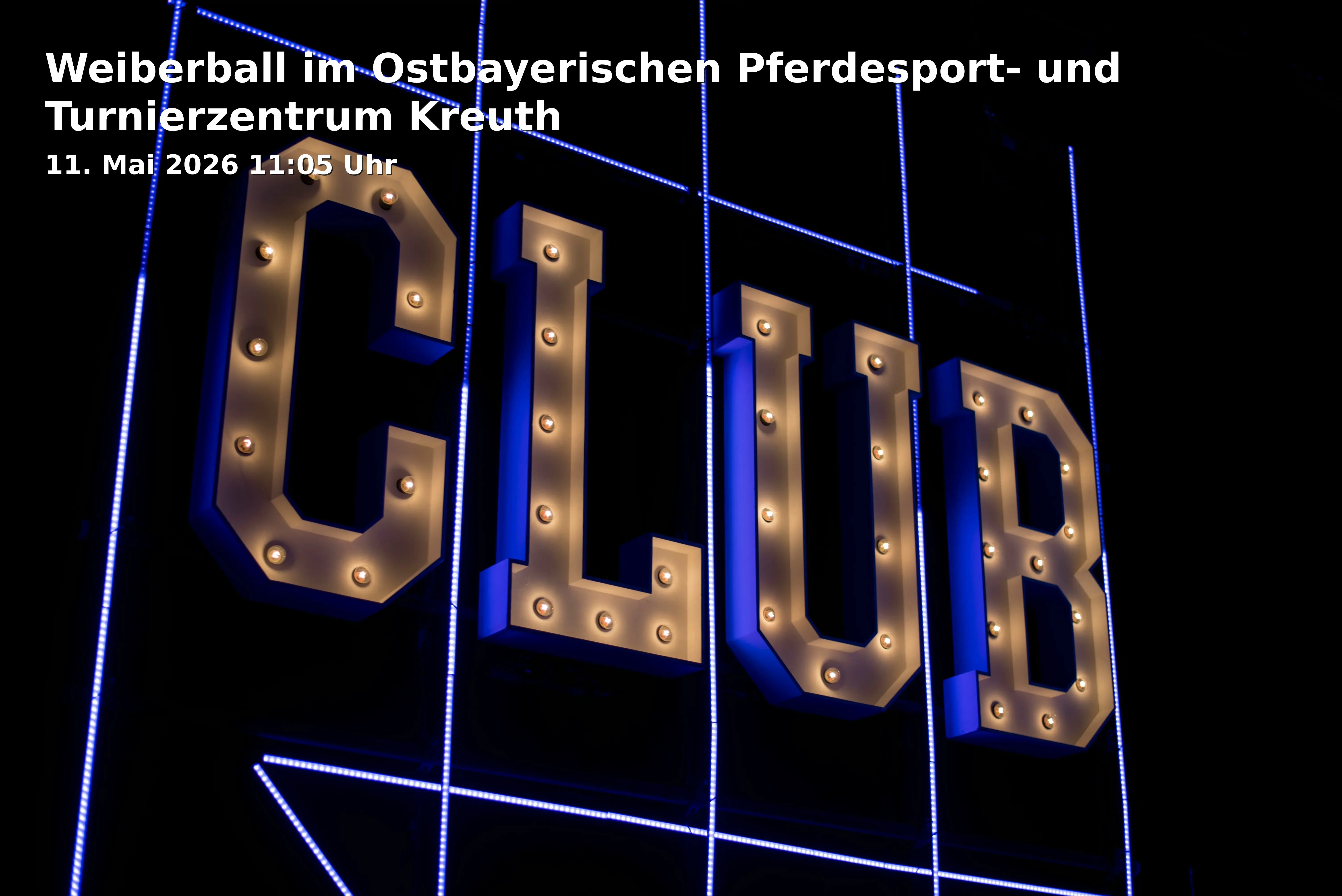 Event: Weiberball im Ostbayerischen Pferdesport- und Turnierzentrum Kreuth