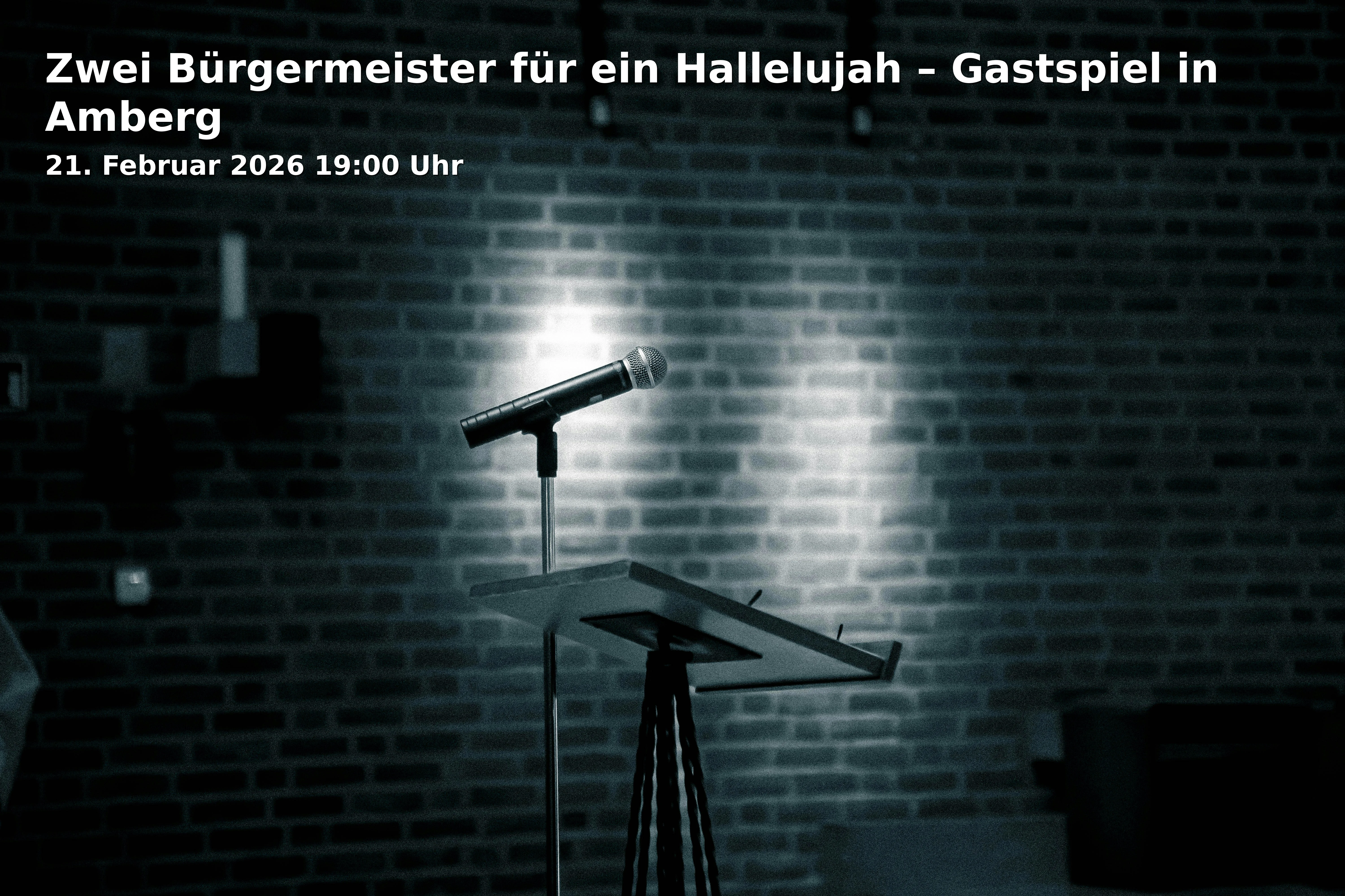 Two Mayors for a Hallelujah – Guest Performance in Amberg