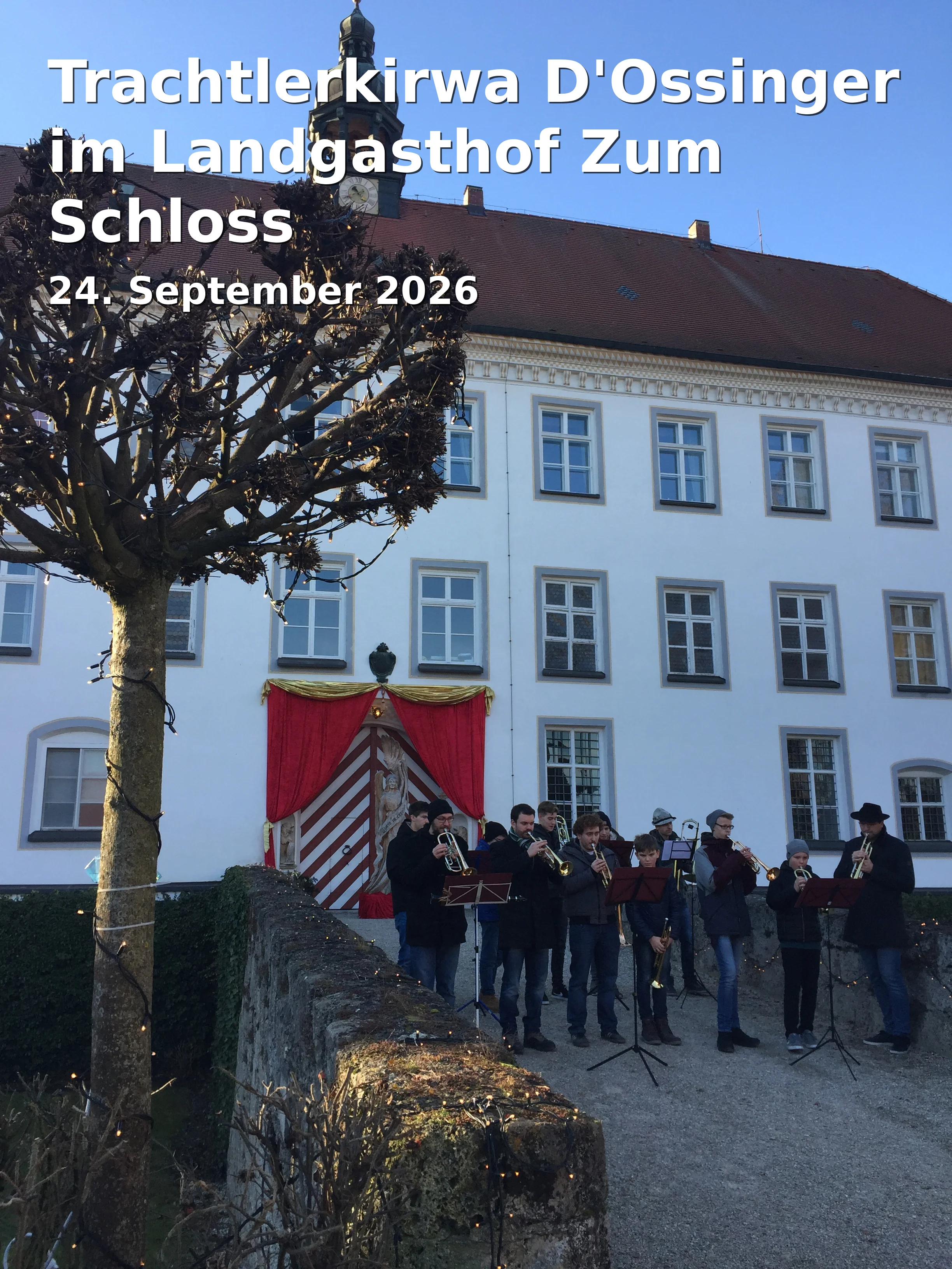 Event: Trachtlerkirwa D'Ossinger im Landgasthof Zum Schloss